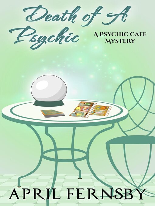 Title details for Death of a Psychic by April Fernsby - Available